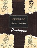 Prologue (The Journal of Xavier Vandus, #1) (eBook, ePUB)