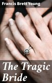 The Tragic Bride (eBook, ePUB)