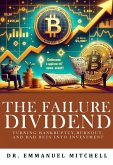 The Failure Dividend (eBook, ePUB) The Failure Dividend (eBook, ePUB)