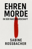 Ehrenmorde in der Nachbarschaft (eBook, ePUB)