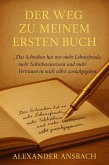 Der Weg zu meinem ersten Buch (eBook, ePUB)