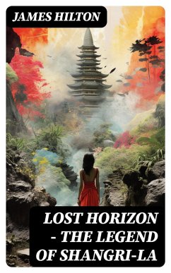 Cover LOST HORIZON - The Legend of Shangri-La (eBook, ePUB)