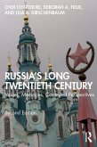 Russia's Long Twentieth Century (eBook, ePUB) Russia's Long Twentieth Century (eBook, ePUB)