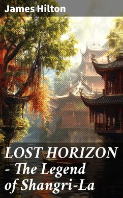 Cover LOST HORIZON - The Legend of Shangri-La (eBook, ePUB)