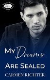 My Dreams Are Sealed (Sealed With a Kiss, #7) (eBook, ePUB) My Dreams Are Sealed (Sealed With a Kiss, #7) (eBook, ePUB)