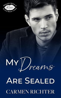 Cover My Dreams Are Sealed (Sealed With a Kiss, #7) (eBook, ePUB)