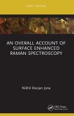 An Overall Account of Surface Enhanced Raman Spectroscopy (eBook, ePUB)