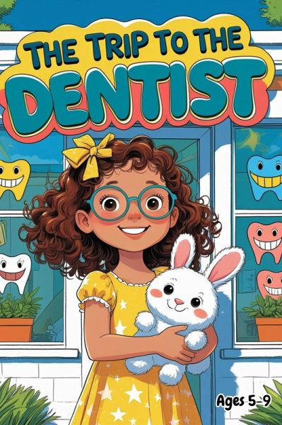 The Trip To The Dentist (eBook, ePUB)