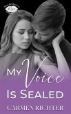 My Voice Is Sealed (Sealed With a Kiss, #9) (eBook, ePUB) My Voice Is Sealed (Sealed With a Kiss, #9) (eBook, ePUB)