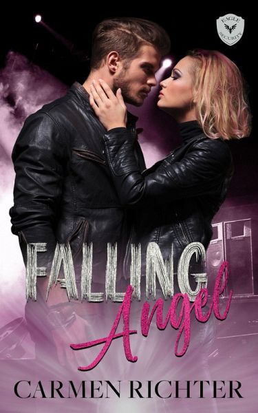 Falling Angel (Eagle Security, #1) (eBook, ePUB)