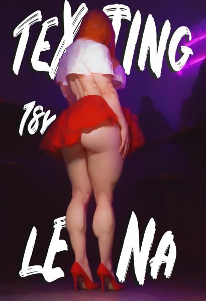 Texting Lena (eBook, ePUB)