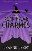 Een Roep naar Charmes (Magical Midway Paranormale Gezellige Mysteries, #6) (eBook, ePUB)