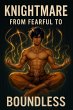 KnightMare: from Fearful to Boundless... - Bild 1