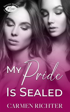 Cover My Pride Is Sealed (Sealed With a Kiss, #8) (eBook, ePUB)