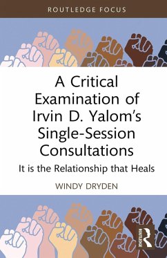 Cover A Critical Examination of Irvin D. Yalom's Single-Session Consultations (eBook, ePUB)