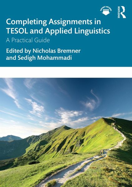 Completing Assignments in TESOL and Applied Linguistics (eBook, ePUB) Completing Assignments in TESOL and Applied Linguistics (eBook, ePUB)