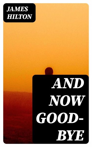 And Now Good-bye (eBook, ePUB)