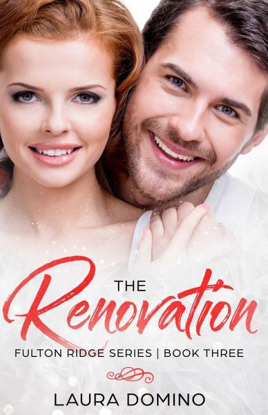 The Renovation (Fulton Ridge Series, #3) (eBook, ePUB)