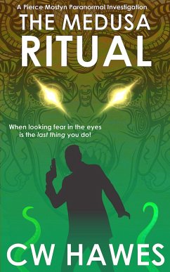 Cover The Medusa Ritual (Pierce Mostyn Paranormal Investigations, #5) (eBook, ePUB)