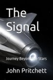 The Signal: Journey Beyond the Stars (eBook, ePUB) The Signal: Journey Beyond the Stars (eBook, ePUB)