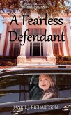 A Fearless Defendant (Suddenly A Millionaire, #3) (eBook, ePUB) A Fearless Defendant (Suddenly A Millionaire, #3) (eBook, ePUB)