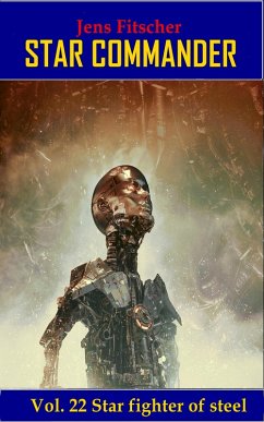 Cover Star fighter of steel (STAR COMMANDER 22) (eBook, ePUB)