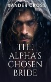 The Alpha's Chosen Bride (eBook, ePUB)