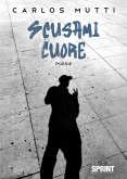 Scusami cuore (eBook, ePUB)