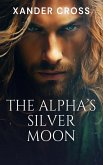 The Alpha's Silver Spoon (eBook, ePUB)