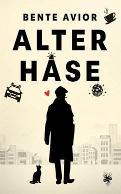 Alter Hase (eBook, ePUB) - Avior, Bente