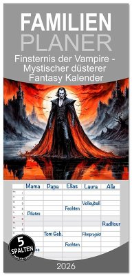 Cover Familienplaner 2026 - Finsternis der Vampire - Mystischer düsterer Fantasy Kalender mit 5 Spalten (Wandkalender, 21 x 45 cm) CALVENDO