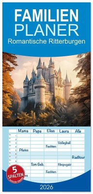 Cover Familienplaner 2026 - Romantische Ritterburgen mit 5 Spalten (Wandkalender, 21 x 45 cm) CALVENDO