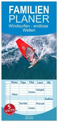 Familienplaner 2026 - Windsurfen - endlose Wellen mit 5 Spalten (Wandkalender, 21 x 45 cm) CALVENDO Familienplaner 2026 - Windsurfen - endlose Wellen mit 5 Spalten (Wandkalender, 21 x 45 cm) CALVENDO