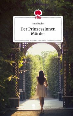 Cover Der Prinzessinnen Mörder. Life is a Story - story.one