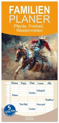 Cover Familienplaner 2026 - Pferde, Freiheit, Westernreiten mit 5 Spalten (Wandkalender, 21 x 45 cm) CALVENDO