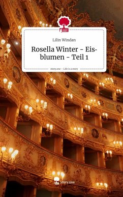Cover Rosella Winter - Eisblumen - Teil 1. Life is a Story - story.one