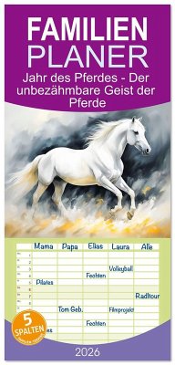 Cover Familienplaner 2026 - Jahr des Pferdes - Der unbezähmbare Geist der Pferde mit 5 Spalten (Wandkalender, 21 x 45 cm) CALVENDO