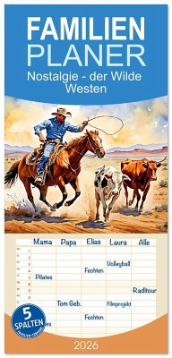 Cover Familienplaner 2026 - Nostalgie - der Wilde Westen mit 5 Spalten (Wandkalender, 21 x 45 cm) CALVENDO