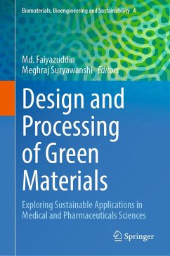 Design and Processing of Green Materials (eBook, PDF)