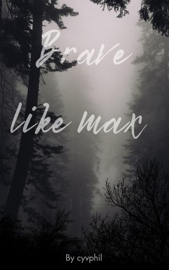 Cover Bravery Begins with Max (eBook, ePUB)