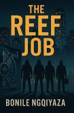 The Reef Job (eBook, ePUB) The Reef Job (eBook, ePUB)