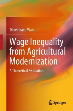 Wage Inequality from Agricultural Modernization (eBook, PDF) - Wang, Dianshuang