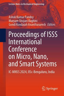 Proceedings of ISSS International Conference on Micro, Nano, and Smart Systems (eBook, PDF)