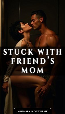 Cover Stuck With Friend's Mom (eBook, ePUB)