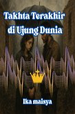 Takhta Terakhir di Ujung Dunia (eBook, ePUB)