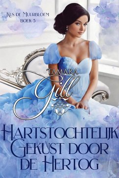 Cover Hartstochtelijk Gekust door de Hertog (Kus de Muurbloem, #5) (eBook, ePUB)