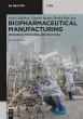 Biopharmaceutical Manufacturing (eBook,... - Bild 1