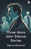 Three More John Silence Stories