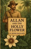 Allan And The Holy Flower(Illustrated) Allan And The Holy Flower(Illustrated)