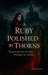 A Ruby Polished by Thorns - Bild 1